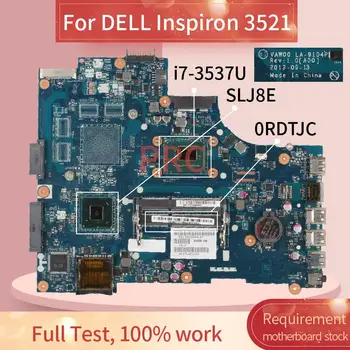 KN-0RDTJC 0RDTJC Už DELL Inspiron 3521 i7-3537U Nešiojamas plokštė LA-9104P SR0XG DDR3 Mainboard