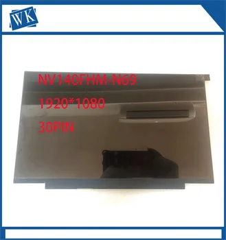 NV140FHM-N69 14.0 colių 1920X1080 Nešiojamas LED LCD Ekrano Pakeitimas 30pins Ekranas