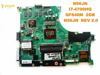 Originalą ASUS N56JN nešiojamas plokštė N56JN I7-4700HQ GF840M 2GB N56JN REV 2.0 išbandyti gera nemokamas pristatymas